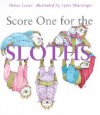 Score One for the Sloths - Helen Lester