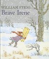 Brave Irene - William Steig