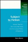 Subject to Fiction - Petra Munro