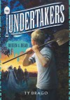 Undertakers: Queen of the Dead - Ty Drago, Eric L. Williams