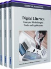 Digital Literacy: Concepts, Methodologies, Tools, and Applications - Information Resources Management Associa