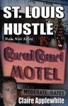 St. Louis Hustle - Claire Applewhite