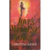 Love's Wildest Fires - Christina Savage