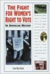 The Fight for Women's Right to Vote in American History (In American History) - Carol Rust Nash