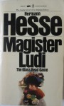 Magister Ludi - Hermann Hesse, Richard Winston, Clara Winston, Theodore Ziolkowski