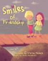 Smiles of Friendship - John Hawkins, Cristina Pecherle