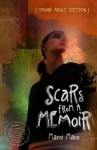 Scars from a Memoir (Young Adult Edition) - Marni Mann