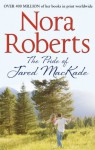 The Pride of Jared Mackade. Nora Roberts - Nora Roberts