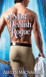 A Most Devilish Rogue - Ashlyn Macnamara