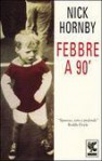 Febbre a 90' - Nick Hornby