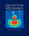 Quantum Mechanics - David McIntyre, Corinne Manogue, Janet Tate