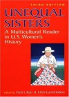 Unequal Sisters: A Multicultural Reader in U. S. Women's History - Vicki L. Ruiz, Ellen Carol DuBois