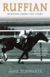 Ruffian: Burning From the Start - Jane Schwartz