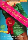 The Sweet Potato Queens' First Big-Ass Novel - Jill Browne, Karin Gillespie