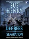 Degrees of Separation: A Jessie Arnold Mystery Series (Audio) - Sue Henry, Lee Adams