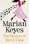 The Mystery of Mercy Close - Marian Keyes