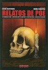 Relatos de Poe - Denise Despeyroux, Edgar Allan Poe, Miquel Serratosa