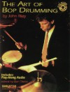 The Art of Bop Drumming (Book & CD) (Manhattan Music Publications) - John Riley, Dan Thress