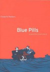 Blue Pills: A Positive Love Story - Frederik Peeters