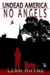 No Angels - Leah Rhyne