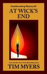 At Wick's End (The Candlemaking Mysteries) - Tim Myers