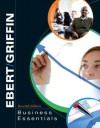 Business Essentials (MyIntroBusinessLab Series) - Ronald J. Ebert, Ricky W. Griffin