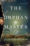 The Orphanmaster - Jean Zimmerman