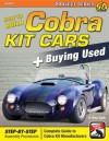 How to Build Cobra Kit Cars + Buying Used (Performance Projects) - D. Smith