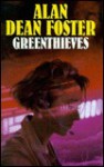 Greenthieves -Op/064 - Alan Dean Foster