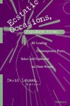 Ecstatic Occasions, Expedient Forms: 65 Leading Contemporary Poets Select and Comment on Their Poems - David Lehman