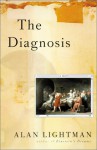 The Diagnosis - Alan Lightman