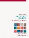 Bedford Basics 3e & WritingClass Solo - Diana Hacker, Wanda Van Goor