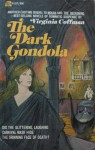 Dark Gondola - Virginia Coffman