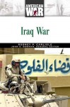 Iraq War - Rodney P. Carlisle, John Stewart Bowman