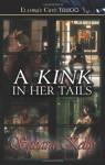 A Kink in Her Tails - Sahara Kelly