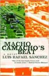 Macho Camacho's Beat - Luis Rafael Sanchez, Gregory Rabassa