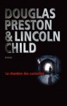La chambre des curiosités (Suspense) (French Edition) - Douglas Preston, Lincoln Child