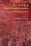 Social Transformations in Chinese Societies: The Official Annual of the Hong Kong Sociological Association - Y. Bian, CHAN, T. Cheung