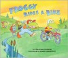 Froggy Rides a Bike - Jonathan London, Frank Remkiewicz