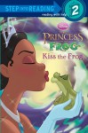 Kiss the Frog (Disney Princess and the Frog) - Random House Disney