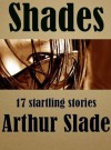 Shades - Arthur Slade