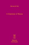 A Grammar of Kwaza [With CD (Audio)] - Hein van der Voort