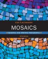 Mosaics: Reading and Writing Paragraphs with New Mywritinglab with Etext -- Access Card Package - Kim Flachmann