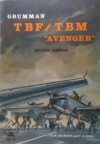 Grumman TBF/TBM "Avenger", second edition - Thomas E. Doll, T.E. Doll, Berkley R. Jackson, B.R. Jackson