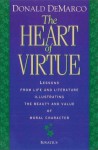 The Heart of Virtue - Donald DeMarco