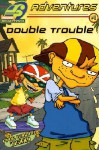 Double Trouble (Rocket Power Adventures) - Steven Banks