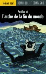 Porthos et l'arche de la fin du monde - Denis Côté, Virginie Egger