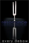 Resonance - Avery DeBow