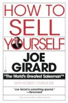 How to Sell Yourself - Joe Girard, Robert Casemore, Norman Vincent Peale