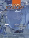 The Micro Economy Today the Micro Economy Today - Bradley Hill Schiller, Cynthia Hill, Sherri Wall